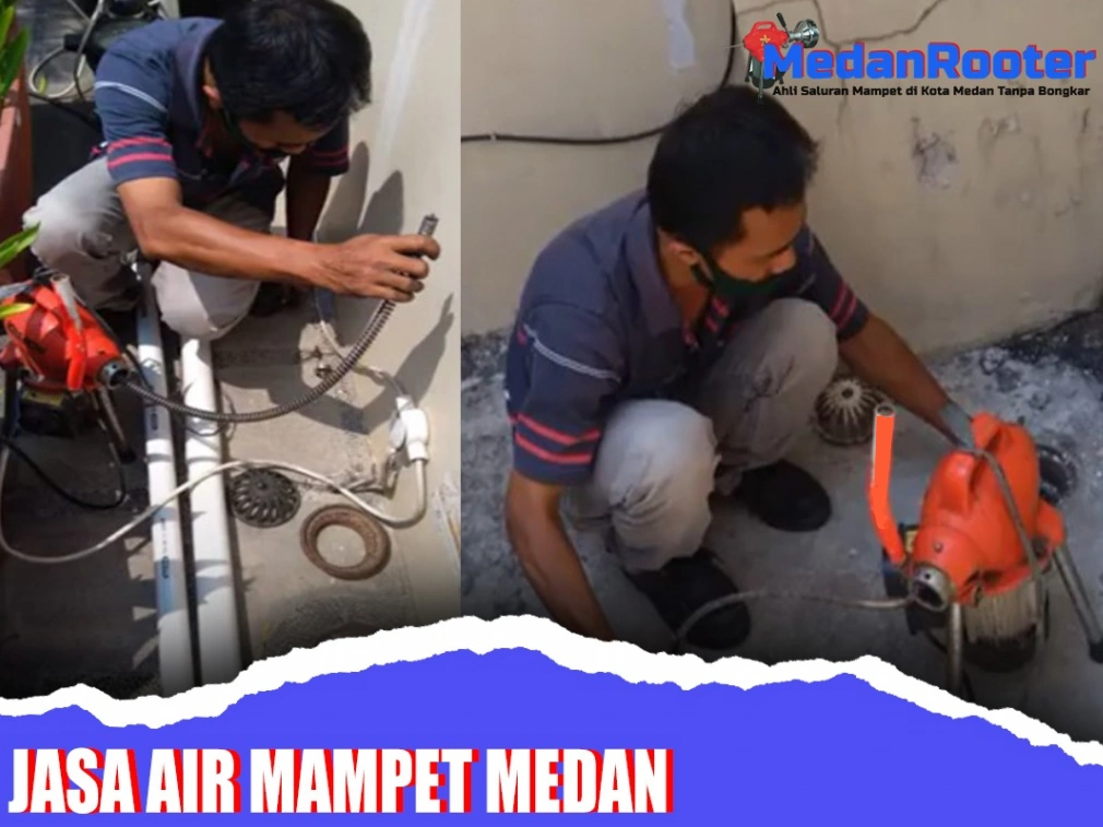 jasa pipa mampet medanrooter